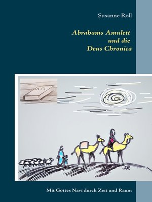 cover image of Abrahams Amulett und die Deus Chronica